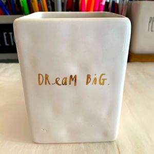 Rae Dunn Dream Big Pen/Pencil Container